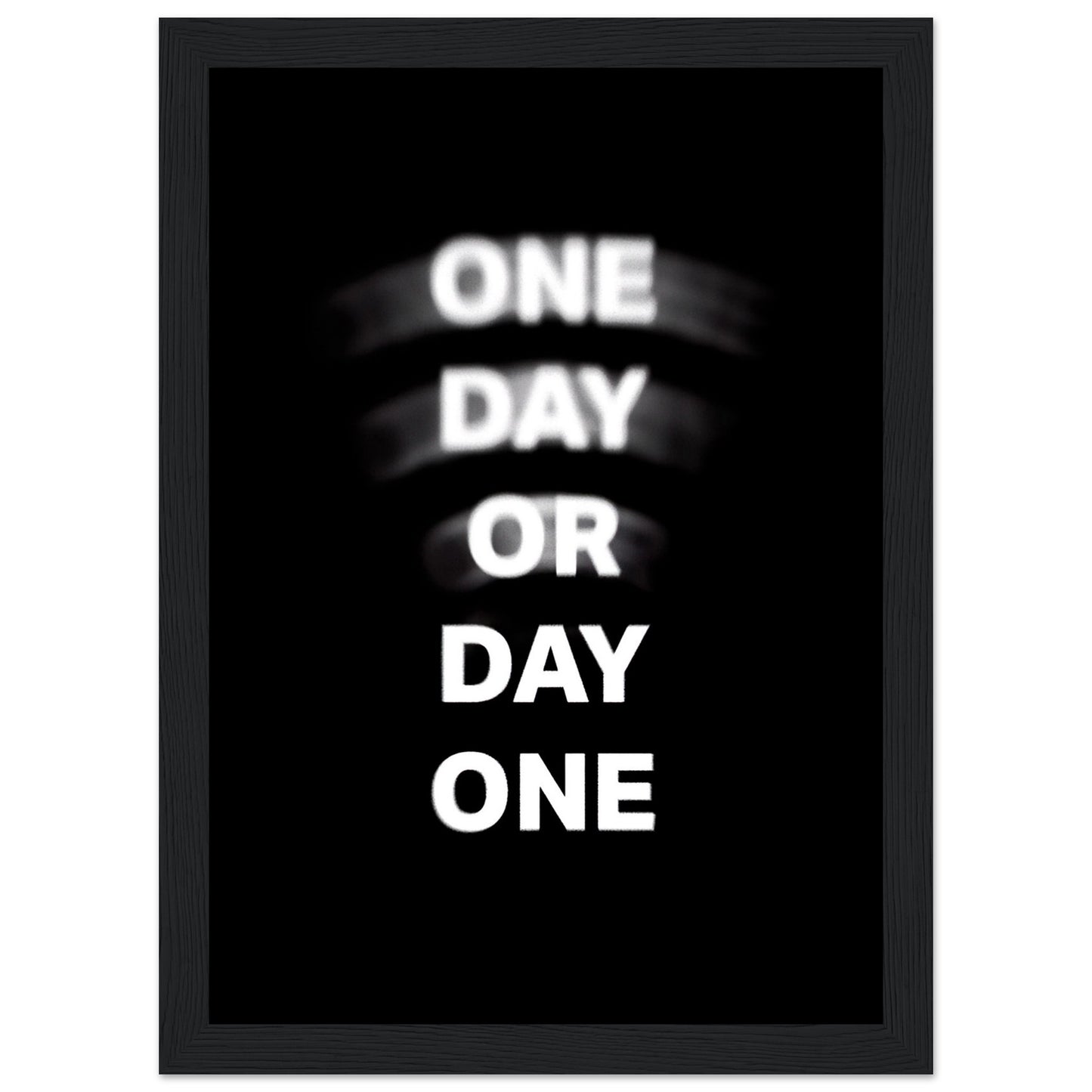 "One day or Day one" Poster