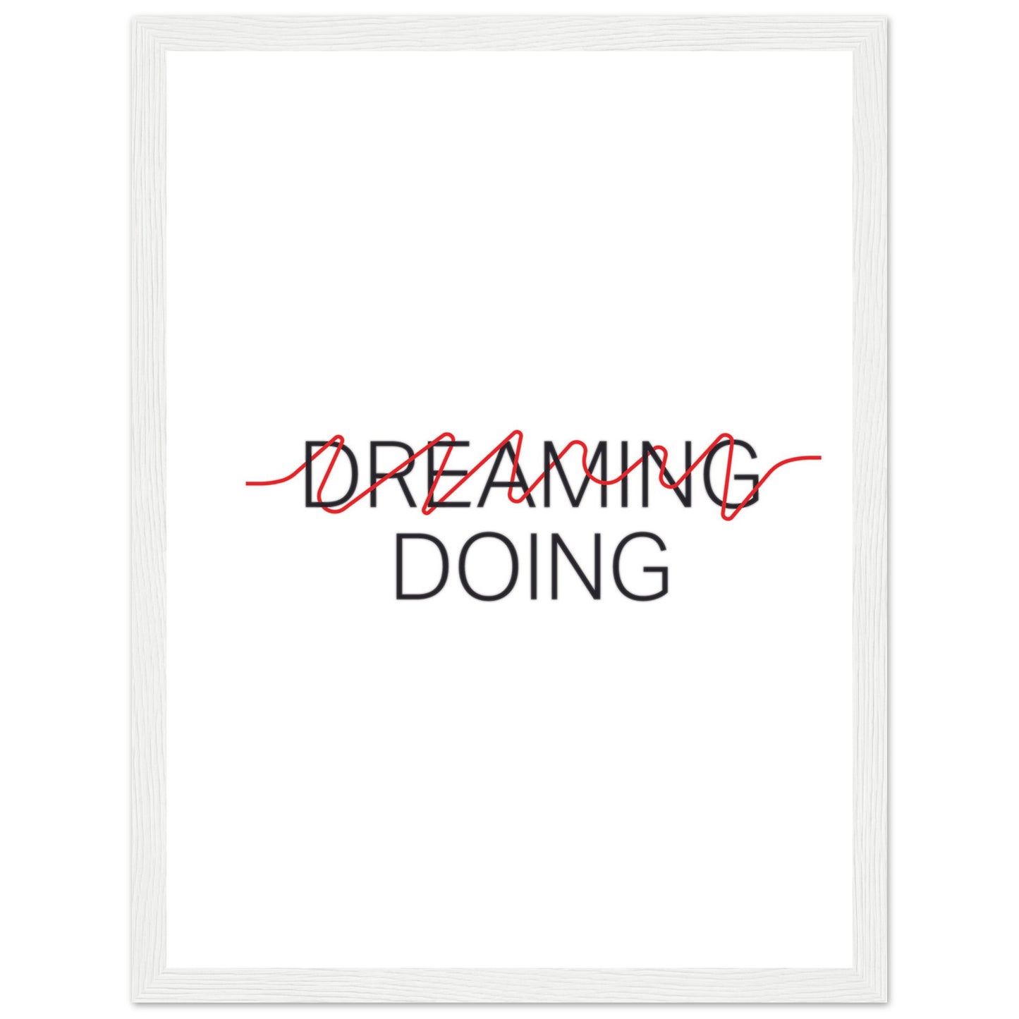 "Dreaming / Doing" Poster