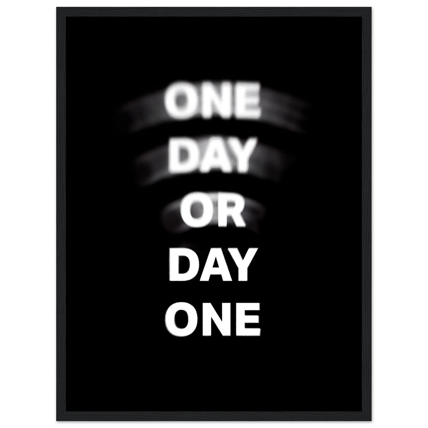 "One day or Day one" Poster