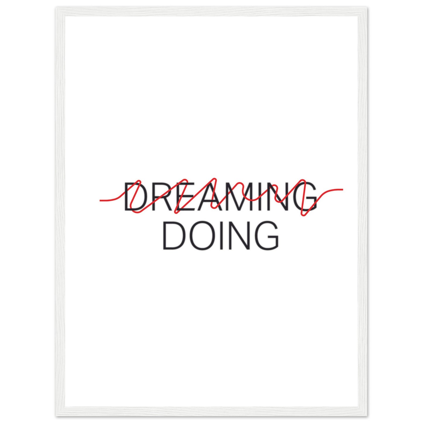 "Dreaming / Doing" Poster