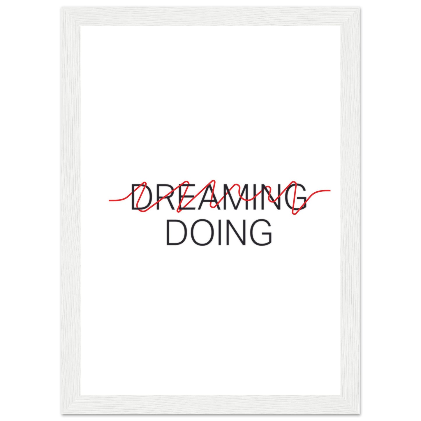 "Dreaming / Doing" Poster