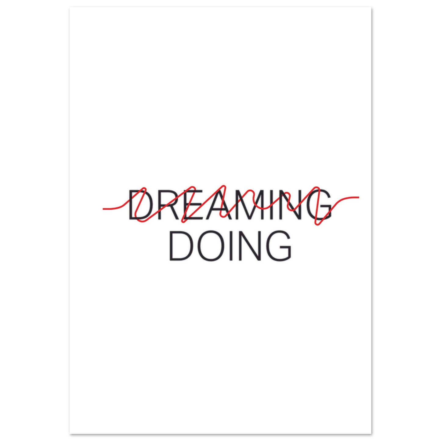 "Dreaming / Doing" Poster