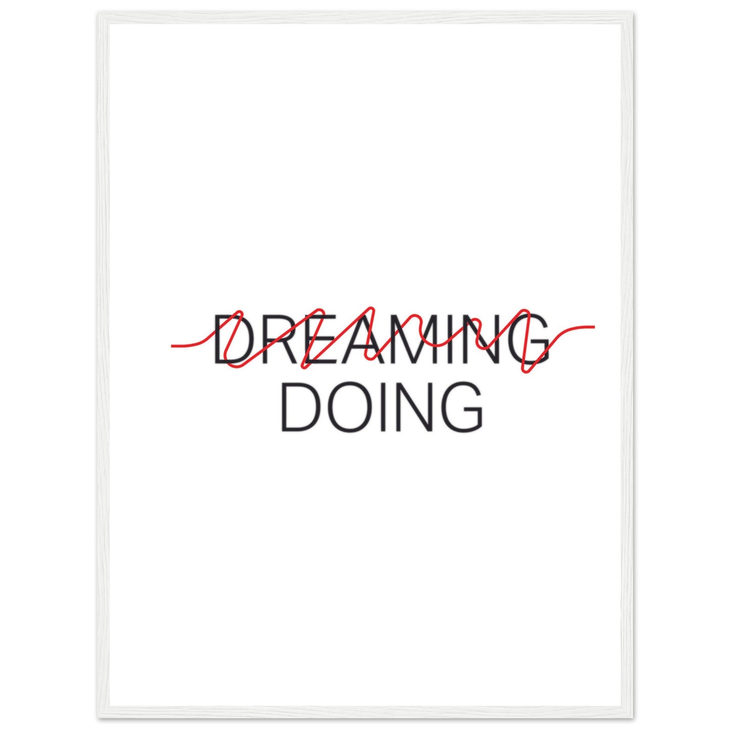 "Dreaming / Doing" Poster